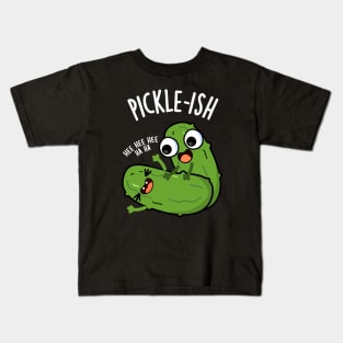 Picklish Ticklish Funny Pickle Puns Kids T-Shirt